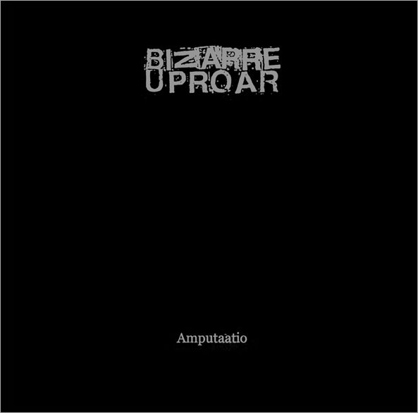Bizarre Uproar - Amputaatio - Mint (M) - Vinyl