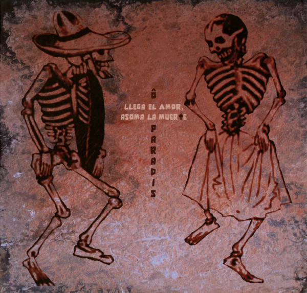 Ô Paradis - Llega El Amor, Asoma La Muerte - Mint (M) - CD