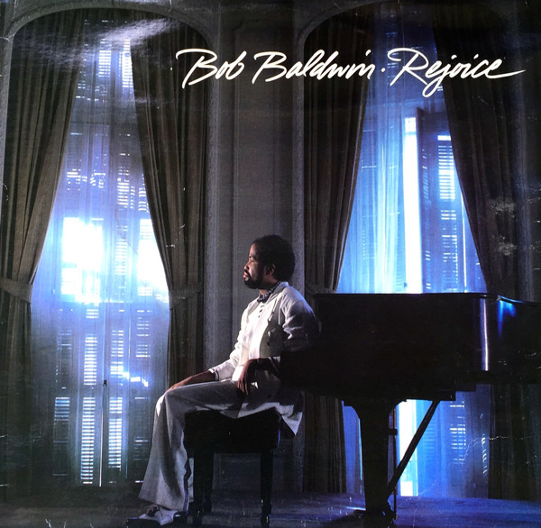 Bob Baldwin - Rejoice - Near Mint (NM or M-) - Vinyl