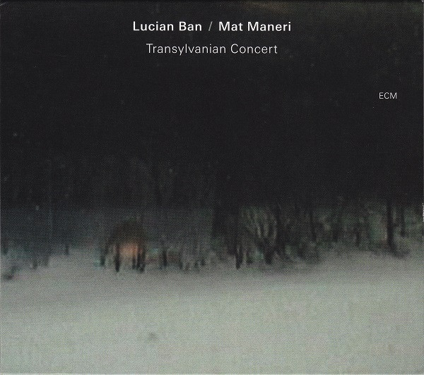 Lucian Ban / Mat Maneri - Transylvanian Concert - Mint (M) - CD