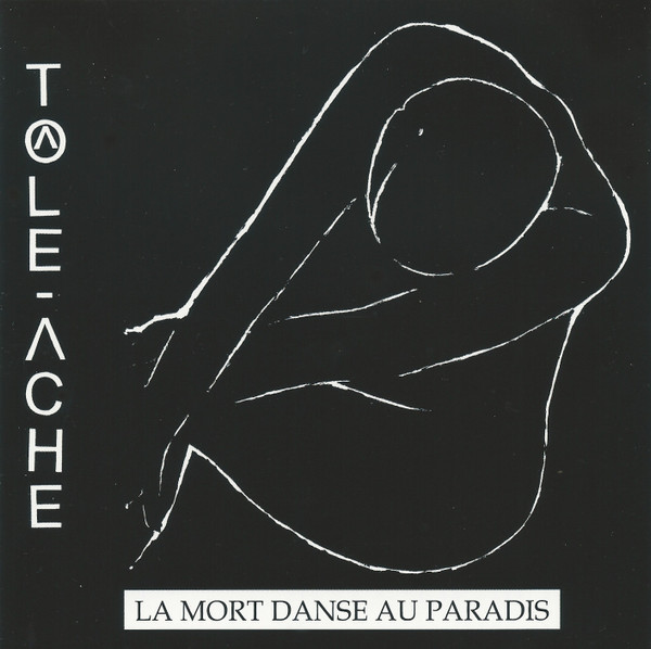 Tôle Ache* - La Mort Danse Au Paradis - Mint (M) - CD