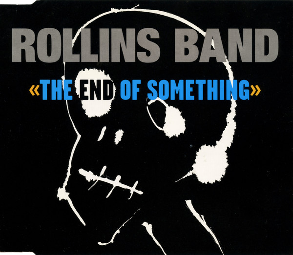 Rollins Band - The End Of Something - Near Mint (NM or M-) - CD