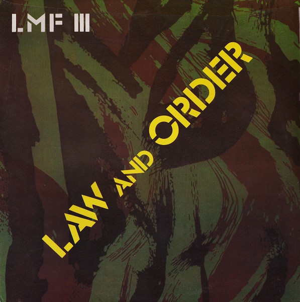 LMF* - Law And Order - Mint (M) - Vinyl