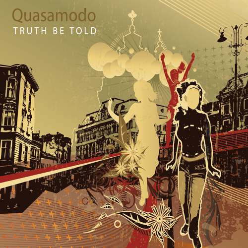 Quasamodo - Truth To Be Told - Mint (M) - CD