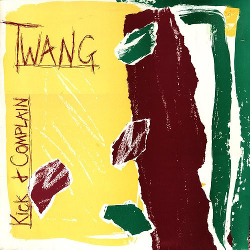 Twang (2) - Kick And Complain - Near Mint (NM or M-) - Vinyl