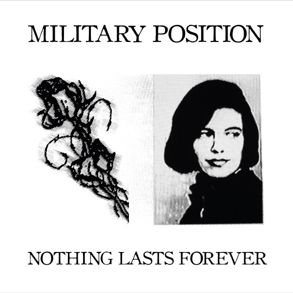 Military Position - Nothing Lasts Forever - Mint (M) - Vinyl