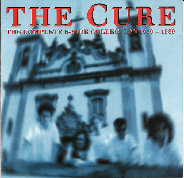 The Cure - The Complete B-Side Collection 1979-1989 - Very Good Plus (VG+) - CD