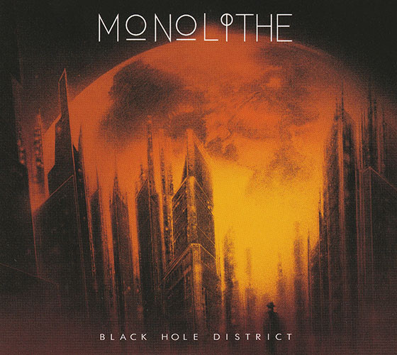 Monolithe - Black Hole District - Mint (M) - CD