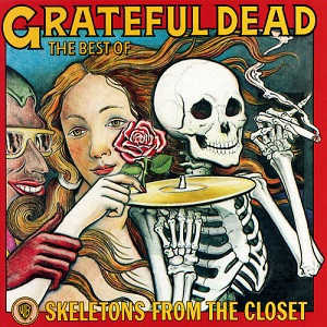 Grateful Dead* - The Best Of Skeletons From The Closet - Mint (M) - Vinyl