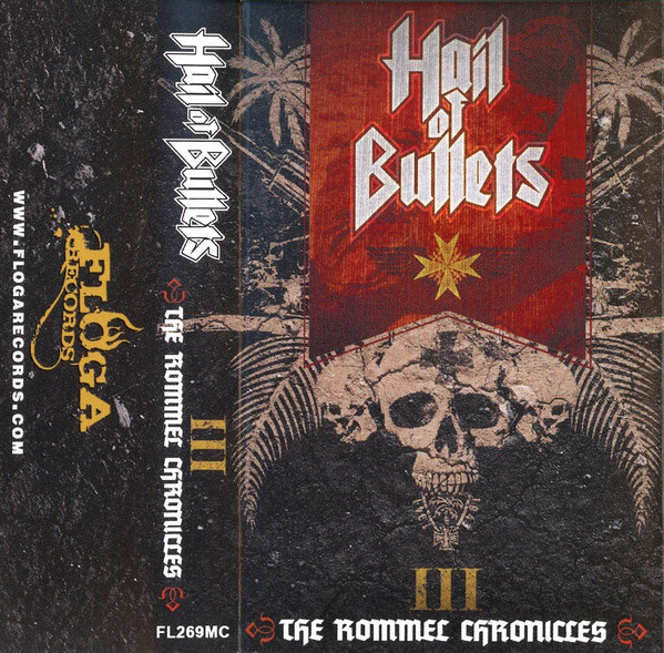 Hail Of Bullets - III The Rommel Chronicles - Mint (M) - Cassette