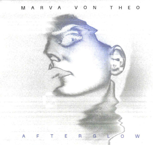 Marva Von Theo - Afterglow - Mint (M) - CD