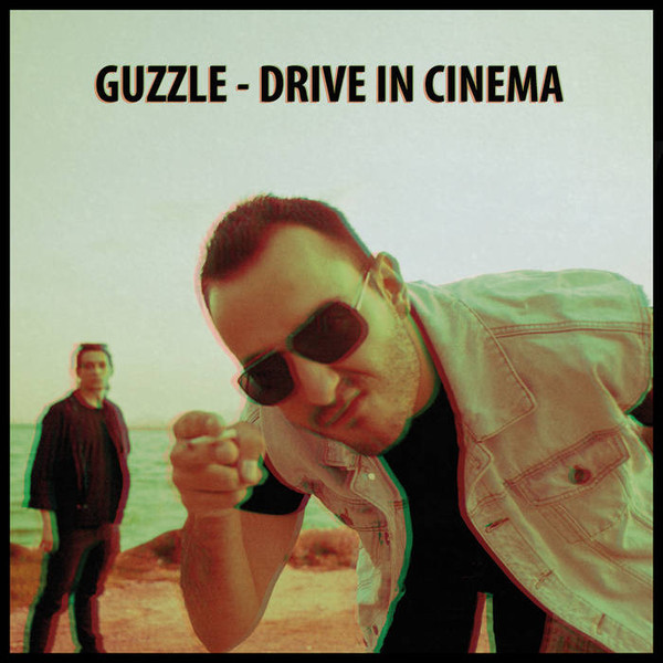 Guzzle - Drive In Cinema - Mint (M) - Vinyl