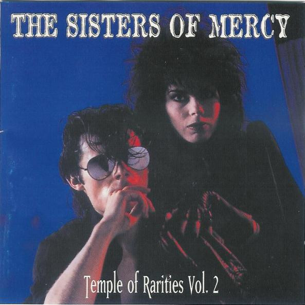 The Sisters Of Mercy – Temple Of Rarities Vol. 2 - NM/NM - CD