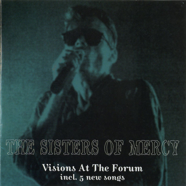 The Sisters Of Mercy – Visions At The Forum - NM/NM - CD (Αντιγραφή)