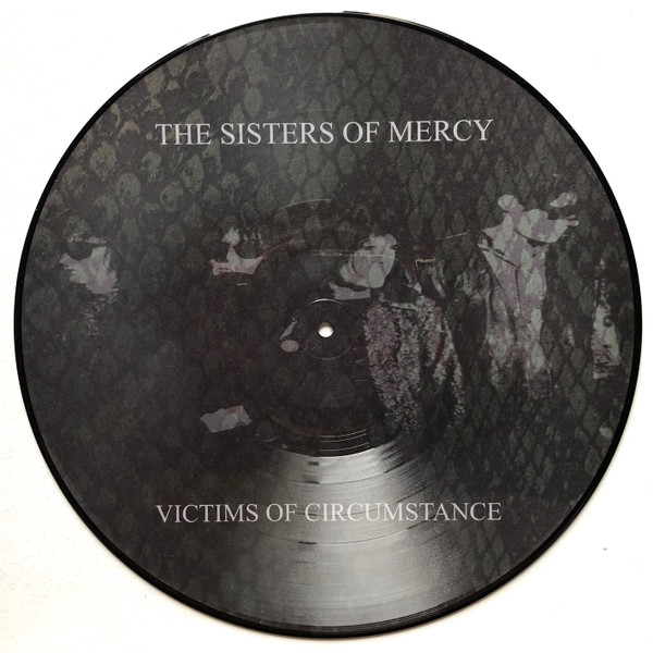The Sisters Of Mercy – Victims Of Circumstance - M/M - Pic Vinyl