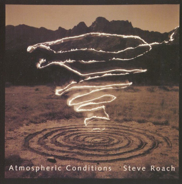 Steve Roach - Atmospheric Conditions - Mint (M) - CD