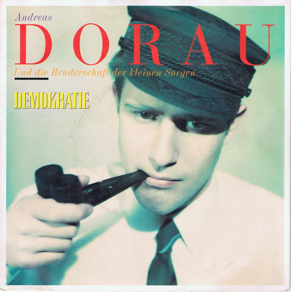 Andreas Dorau Und Die Bruderschaft Der Kleinen Sorgen - Demokratie - Near Mint (NM or M-) - Vinyl