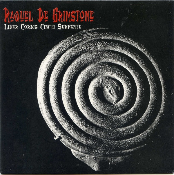 Raquel De Grimstone - Liber Cordis Cincti Serpente - Mint (M) - Vinyl