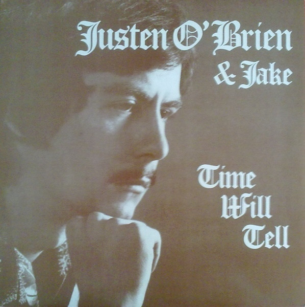 Justen O'Brien & Jake – Time Will Tell - M/M - Unofficial CD