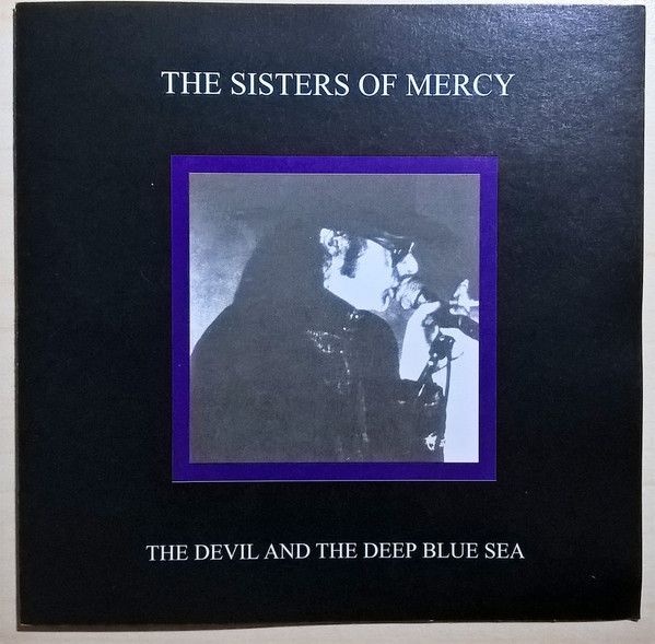 The Sisters Of Mercy – The Devil And The Deep Blue Sea - NM/NM - CD